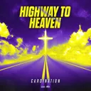 Highway To Heaven by Cardination - Hardstyle cover art