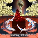 Inferno (Space 92 Remix) by Carl Cox, Reinier Zonneveld, Christopher Coe - Hard Techno cover art