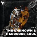 The Unknown by CARV - Hard Techno cover art