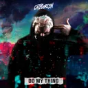 Do My Thing - Radio Edit by CategorieN - Hardstyle cover art
