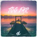 Too Far by CategorieN - Hardstyle cover art