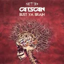 Bust Ya Brain - Radio Edit by Catscan - Hardcore cover art