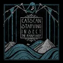 The Rainmaker by Catscan, Starving Insect - Hardcore cover art