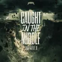 Cover of Caught In The Middle