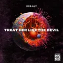 Treat Her like the Devil by CEEJAY - Hard Techno cover art