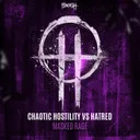 Masked Rage by Chaotic Hostility, Hatred - Uptempo cover art