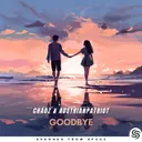 Goodbye - Extended by Chaoz, Seconds From Space, AustrianPatriot - Hardstyle cover art