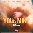 Your Mind - Extended by Chaoz, Seconds From Space - Hardstyle cover art