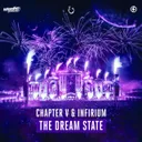 The Dream State by Chapter V, Infirium - Hardstyle cover art