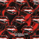 Get Naughty by Charlie Sparks (UK), KAMI - Hard Techno cover art