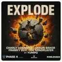 Explode - Radio Edit by Charly Lownoise, Shaun Baker, Franky Dux, Yumpo, The Mindplayer - Happy Hardcore cover art