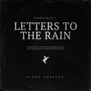 Letters To The Rain - Piano Version by Charly with y - Hardstyle cover art
