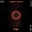 All Night by Charmendo, Alpha Bass - Hardstyle cover art