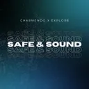 Safe & Sound by Charmendo, Explor8 - Hardstyle cover art