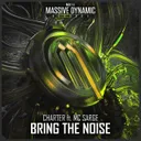 Bring the Noise by Charter, MC Sarge - Hardstyle cover art