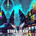 Star Walkin' (Hardstyle) by Chestbrah, Sawper, RVNGER - Hardstyle cover art