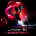 Dancing With The Light by Chronic Distortion, Aerials - Hardstyle cover art