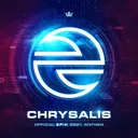 Cover of Chrysalis (Official Epik 2021 Anthem)