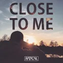 Cover of Close To Me