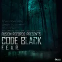 F.E.A.R. - Original Edit by Code Black - Hardstyle cover art