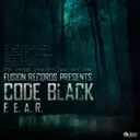F.E.A.R. - Original Mix by Code Black - Hardstyle cover art