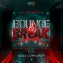Bounce & Break by Cold Confusion - Hardstyle cover art