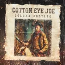 COTTON EYE JOE by Coldax - Hardstyle cover art
