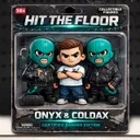 HIT THE FLOOR by Coldax, ONYX - Hardstyle cover art