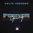 Forever Young by Colin Hennerz - Happy Hardcore cover art