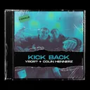 Kick Back by Colin Hennerz, YROR? - Hardstyle cover art