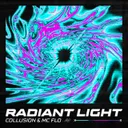RADIANT LIGHT by Collusion, MC Flo - Hardstyle cover art
