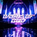 WORK OF GOD by Collusion - Hardstyle cover art