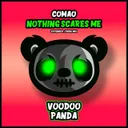 Nothing Scares Me - Extended Mix by Comao - Hardstyle cover art