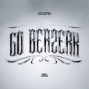 Go Berzerk by Coone - Hardstyle cover art