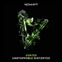 UNSTOPPABLE DISTORTED by CORTES - Hard Techno cover art