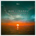 Dance Of Life - Radio Edit by Cranky, BAQ - Hardstyle cover art
