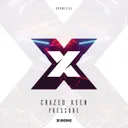 Pressure by Crazed Keen - Hardstyle cover art