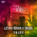 ENJOY ! by Creeds, Lethyx Nekuia - Hardstyle cover art