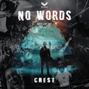 No Words - 2K24 Live Edit by CREST - Hardstyle cover art