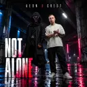 Not Alone by CREST, AEON, Eternal Records - Hardstyle cover art