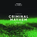 Chaos by Criminal Mayhem - Hardstyle cover art