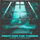 Fight For The Throne by Criminal Mayhem, Valido - Hardstyle cover art
