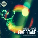 Give & Take - Konstruktor & Jacq Remix by Critical Strikez, Konstruktor, JacQ - Hardstyle cover art