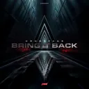 Bring It Back by Crossfade - Hardstyle cover art
