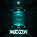 Brainless - Cryex Remix by Cryex, Jason Payne - Rawstyle cover art