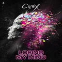 LOSING MY MIND by Cryex - Rawstyle cover art
