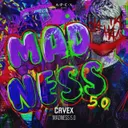 Madness 5.0 by Cryex - Rawstyle cover art