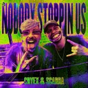 Nobody Stoppin Us by Cryex, Scarra - Hardstyle cover art