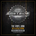 Get a Little Stupid (Crypsis & T-Junction Remix) - Extended Mix by Crypsis, T-Junction, the Vinyl Junk - Hardstyle cover art
