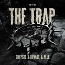 The Trap by Crypsis, Alee, INVADE - Uptempo cover art